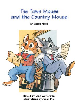 cover image of The Town Mouse and the Country Mouse: An Aesop Fable